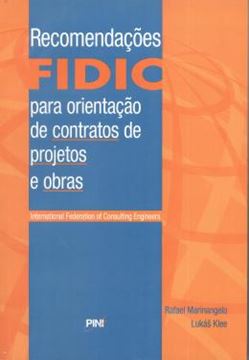 Imagem de RECOMENDACOES FIDIC PARA ORIENTACAO DE CONTRATOS DE PROJETOS E OBRAS
