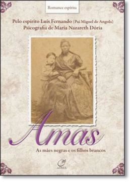 Imagem de AMAS - AS MAES NEGRAS E OS FILHOS BRANCOS