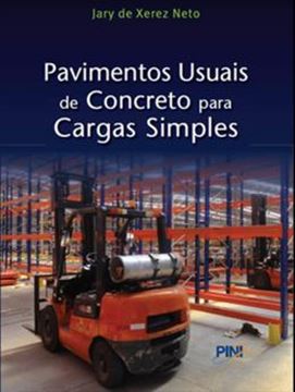 Imagem de PAVIMENTOS USUAIS DE CONCRETO PARA CARGAS SIMPLES