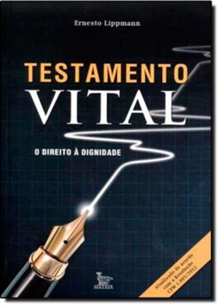 Picture of TESTAMENTO VITAL - O DIREITO A DIGNIDADE