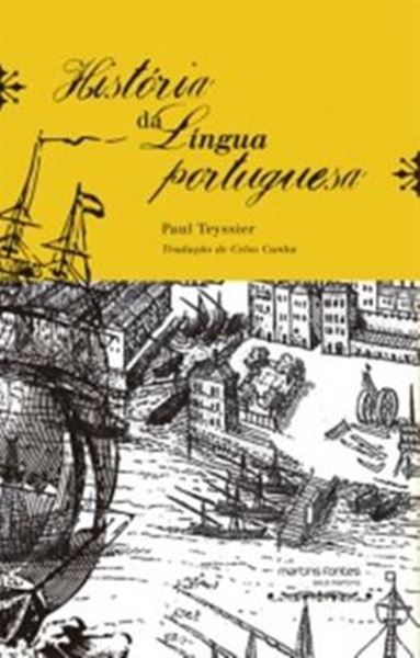 Picture of HISTORIA DA LINGUA PORTUGUESA - 2º ED