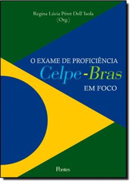 Picture of EXAME DE PROFICIENCIA CELPE, O - BRAS EM FOCO