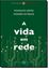 Imagem de VIDA EM REDE, A