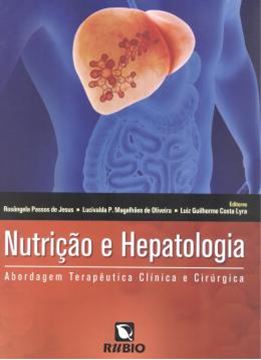 Imagem de NUTRICAO E HEPATOLOGIA - ABORDAGEM TERAPEUTICA