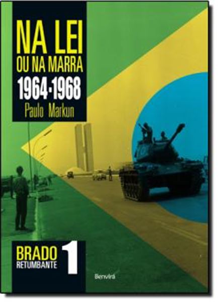 Picture of NA LEI OU NA MARRA 1964-1968 - BRADO RETUMBANTE 1