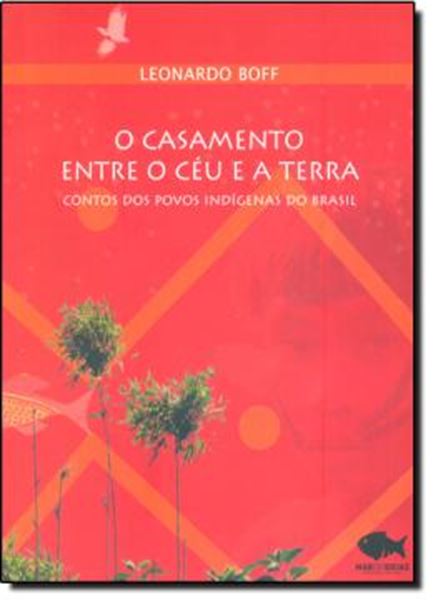 Picture of CASAMENTO ENTRE O CEU E A TERRA, O - 3º ED