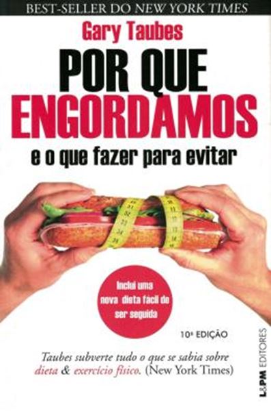 Picture of POR QUE ENGORDAMOS E O QUE FAZER PARA EVITAR - CONVENCIONAL