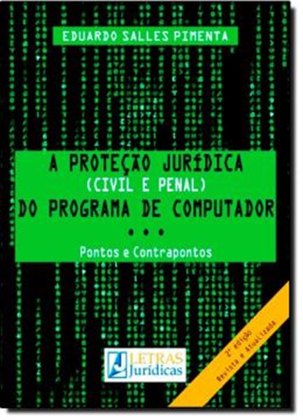 Picture of PROTECAO JURIDICA CIVIL E O PENAL DO PROGRAMA DE COMPUTADOR, A - 2º ED