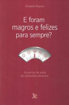 Imagem de E FORAM MAGROS E FELIZES PARA SEMPRE?
