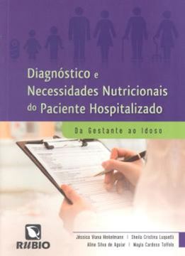 Imagem de DIAGNOSTICO E NECESSIDADES NUTRICIONAIS DO PACIENTE HOSPITALIZADO