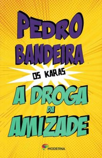Picture of DROGA DA AMIZADE, A