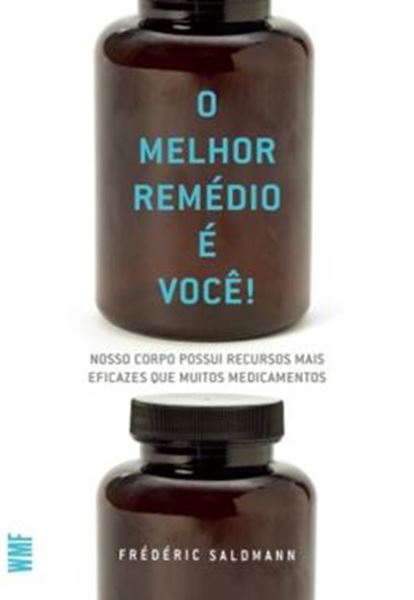 Picture of O MELHOR REMEDIO E VOCE