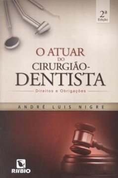 Imagem de O ATUAR DO CIRURGIAO-DENTISTA - 2ª ED