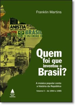 Imagem de QUEM FOI QUE INVENTOU O BRASIL? VOL 2