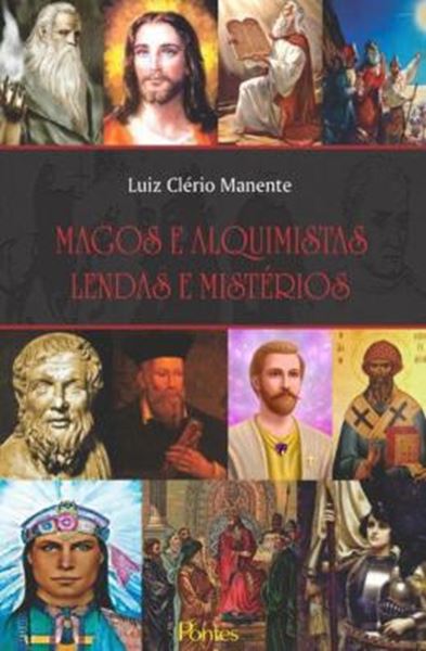 Picture of MAGOS E ALQUIMISTAS - LENDAS E MISTERIOS