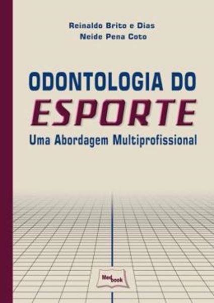Picture of ODONTOLOGIA DO ESPORTE - UMA ABORDAGEM MULTIPROFISSIONAL