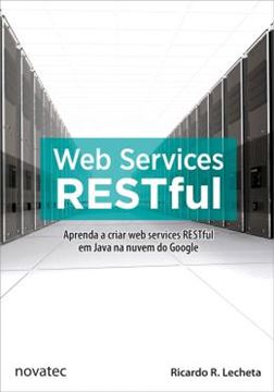 Imagem de WEB SERVICES RESTFUL - APRENDA CRIAR WEB SERVICES RESTFUL EM JAVA NA NUVEM DO GOOGLE