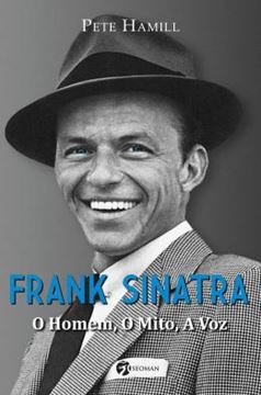 Imagem de FRANK SINATRA - O HOMEM, O MITO, A VOZ