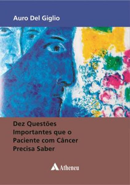 Picture of DEZ QUESTOES IMPORTANTES QUE O PACIENTE COM CANCER