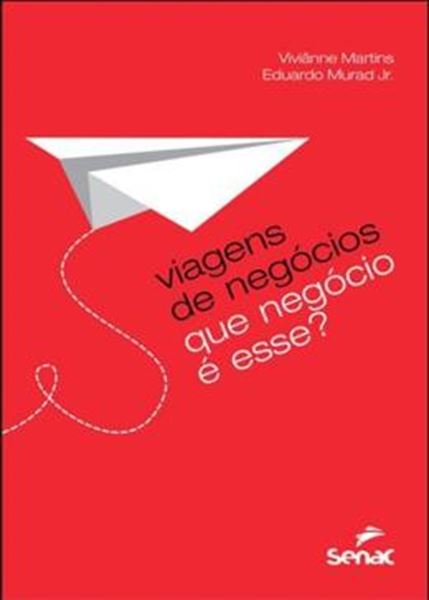 Picture of VIAGENS DE NEGOCIOS - QUE NEGOCIO E ESSE?
