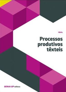 Imagem de PROCESSOS PRODUTIVOS TEXTEIS