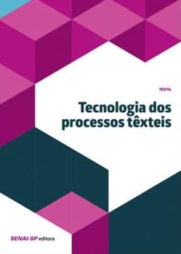 Imagem de TECNOLOGIA DOS PROCESSOS TEXTEIS
