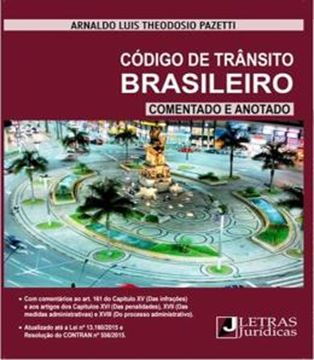 Imagem de CODIGO DE TRANSITO BRASILEIRO - COMENTADO E ANOTADO