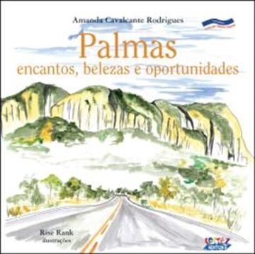 Imagem de PALMAS - ENCANTOS, BELEZAS E OPORTUNIDADES