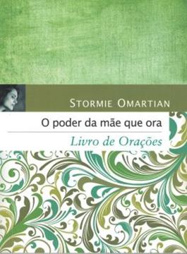 Imagem de PODER DA MAE QUE ORA, O - LIVRO DE ORACOES
