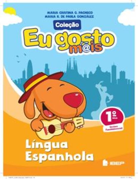 Picture of EU GOSTO MAIS - ESPANHOL - 1º ANO - 1ª ED