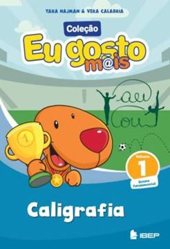 Imagem de EU GOSTO MAIS - CALIGRAFIA - VOL. 1 - 3ª ED