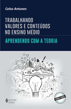 Imagem de TRABALHANDO VALORES E CONTEUDOS NO ENSINO MEDIO