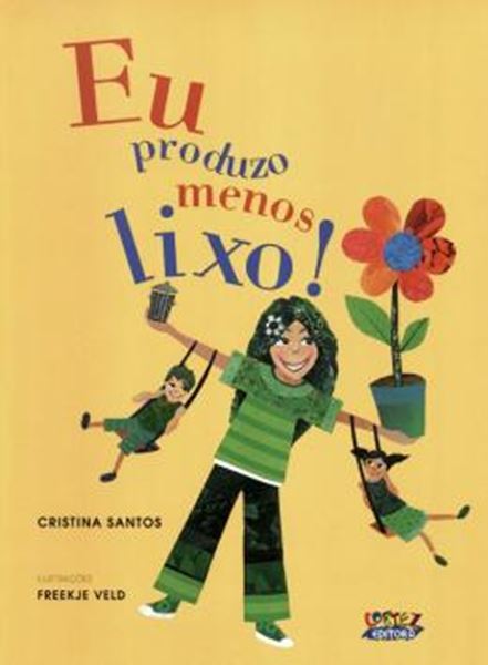 Picture of EU PRODUZO MENOS LIXO!