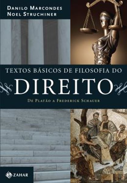 Picture of TEXTOS BASICOS DE FILOSOFIA DO DIREITO - DE PLATAO A FREDERICK SCHAUER