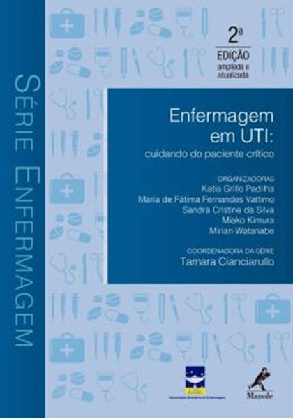Picture of ENFERMAGEM EM UTI - CUIDADO DO PACIENTE CRITICO - 2ª ED