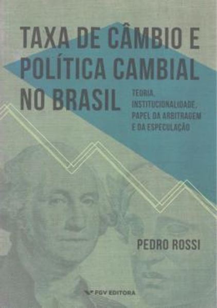 Picture of TAXA DE CAMBIO E POLITICA CAMBIAL NO BRASIL