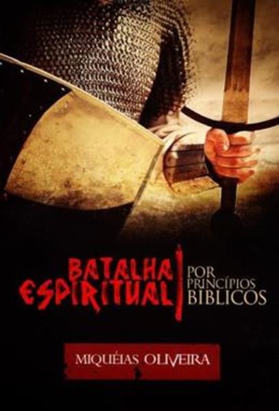 Picture of BATALHA ESPIRITUAL POR PRINCIPIOS BIBLICOS
