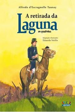 Imagem de RETIRADA DA LAGUNA, A - EM QUADRINHOS