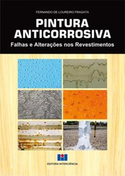 Picture of PINTURA ANTICORROSIVA - FALHAS E ALTERACOES NOS REVESTIMENTOS