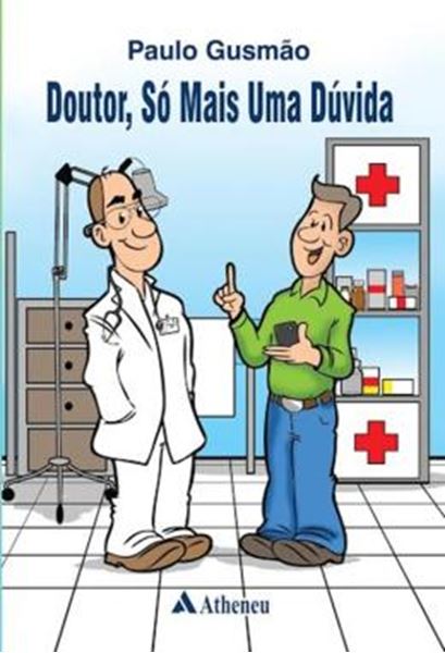 Picture of DOUTOR, SO MAIS UMA DUVIDA - 2ª ED