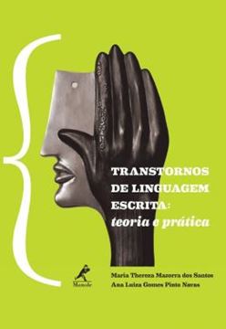 Imagem de TRANSTORNOS DE LINGUAGEM ESCRITA - TEORIA E PRATICA 1ª ED