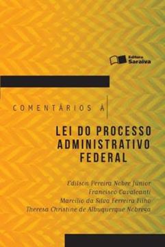 Imagem de COMENTARIOS A LEI DO PROCESSO ADMINISTRATIVO FEDERAL - 1ª ED