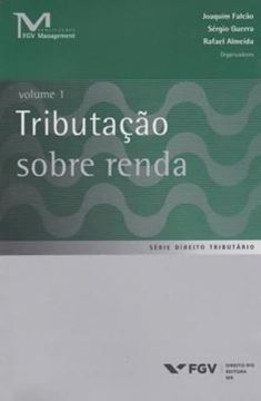 Imagem de TRIBUTACAO SOBRE A RENDA - 1ª ED - VOL. 1