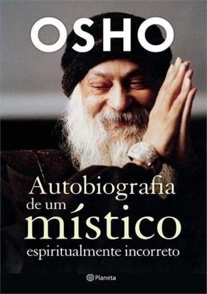Picture of AUTOBIOGRAFIA DE UM MISTICO ESPIRITUALMENTE INCORRETO