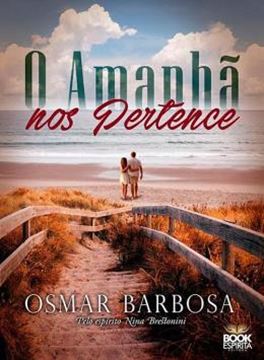 Imagem de AMANHA NOS PERTENCE, O