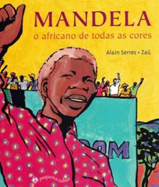 Picture of MANDELA - O AFRICANO DE TODAS AS CORES - 2ª ED