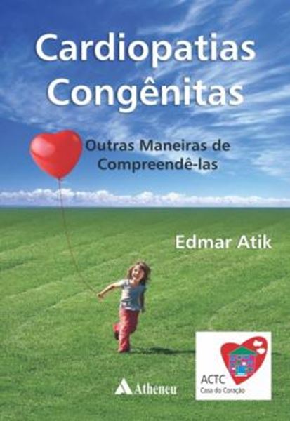 Picture of CARDIOPATIAS CONGENITAS - OUTRAS MANEIRAS DE COMPREENDE-LAS