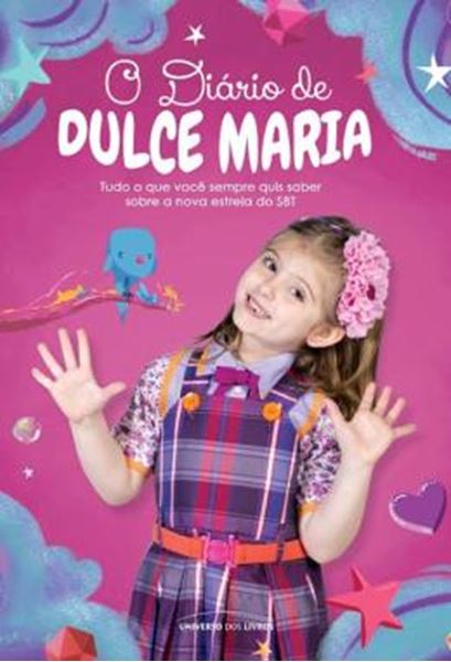 Picture of DIARIO DE DULCE MARIA, O - TUDO O QUE VOCE SEMPRE QUIS SABER SOBRE LORENA QUEIROZ