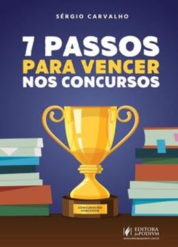 Imagem de 7 PASSOS PARA VENCER NOS CONCURSOS