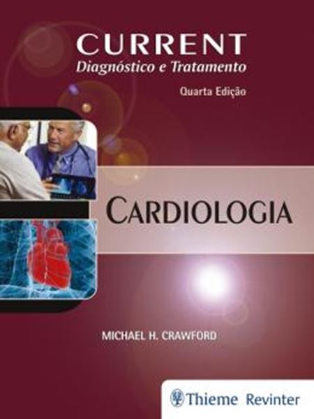 Picture of CURRENT DIAGNOSTICO E TRATAMENTO - CARDIOLOGIA - 4ª ED